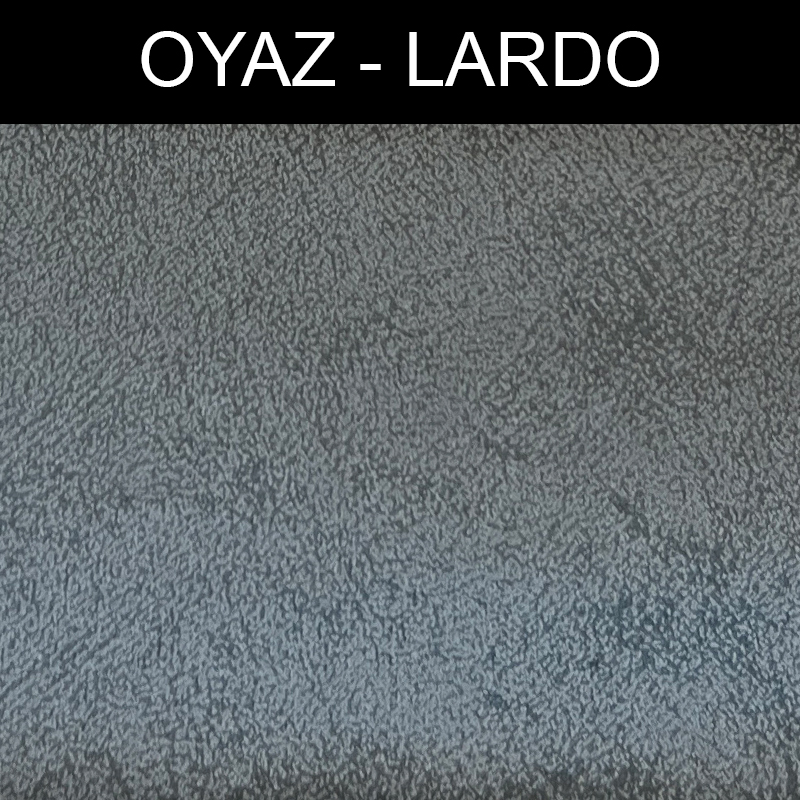 پارچه مبلی اُیاز لاردو LARDO کد 32